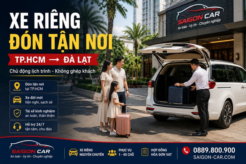 Xe riêng Sài Gòn đi Đà Lạt đón tận nơi
