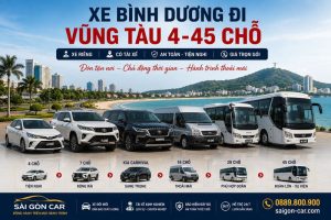 Các dòng xe Bình Dương đi Vũng Tàu 4–45 chỗ